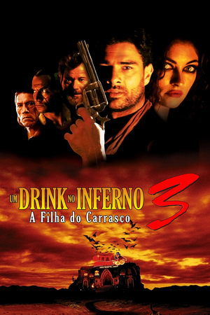 Assistir Um Drink no Inferno 3: A Filha do Carrasco Online Grátis