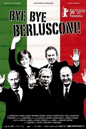 Poster Bye Bye Berlusconi! 2006