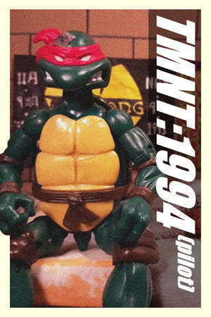 TMNT:1994 (Pilot)