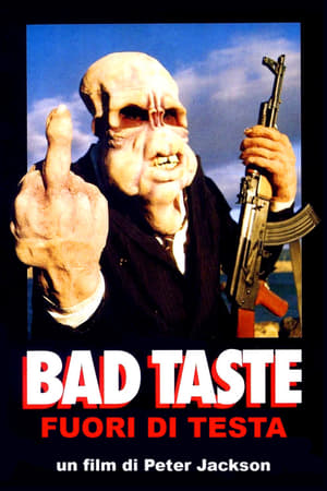 Bad Taste - Fuori di testa 1987