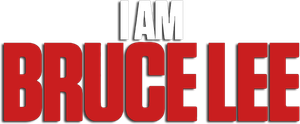 I Am Bruce Lee