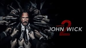 John Wick: Chapter 2 2017