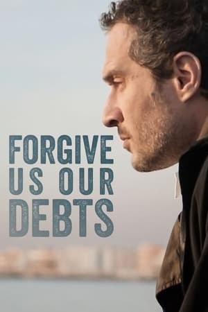Poster Forgive Us Our Debts 2018