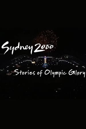 Sydney 2000: Stories of Olympic Glory poster