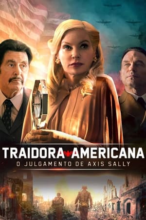 Assistir Traidora Americana: O Julgamento de Axis Sally Online Grátis