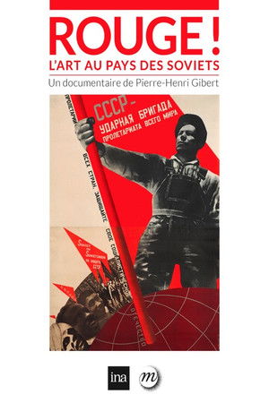 Rouge ! L'art au pays des soviets 2019 吹き替え 無料動画