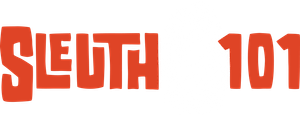 Sleuth 101