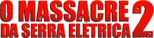 O Massacre da Serra Elétrica 2