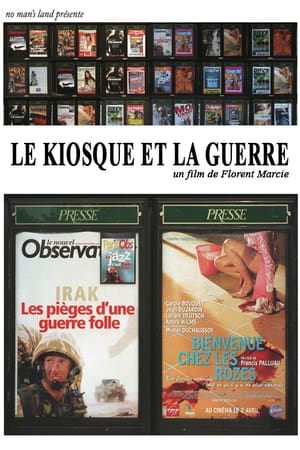 Le kiosque et la guerre (2003)