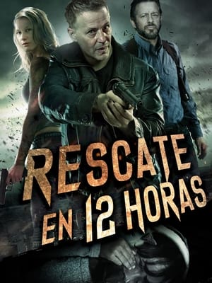 Poster Rescate en 12 Horas 2023