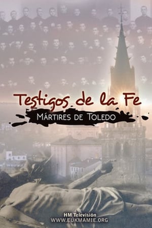 Testigos de la fe, mártires de Toledo