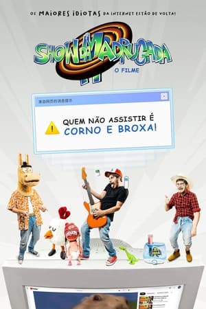 Image Show da Madrugada: O Filme