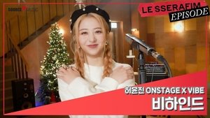 HUH YUNJIN ‘ONSTAGE X VIBE’ Live Clip Sketch