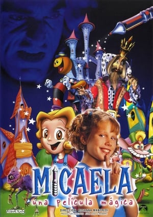 Poster Micaela, una película mágica (2002)