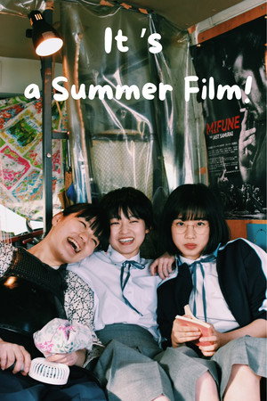 It's a Summer Film!