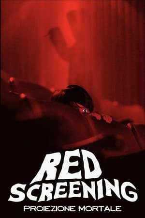 Image Red Screening - Proiezione mortale