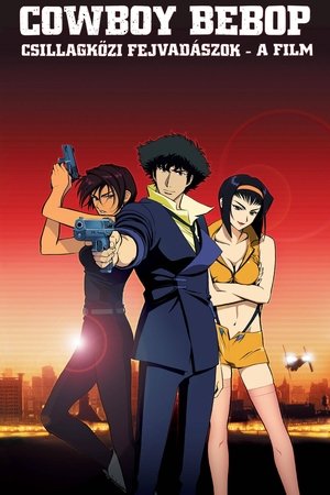 Cowboy Bebop: A film 2001