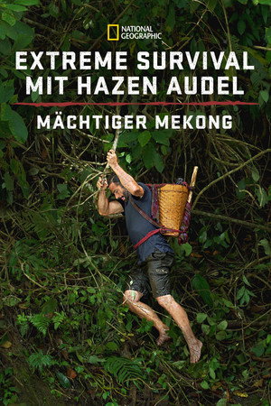 Primal Survivor: Mighty Mekong