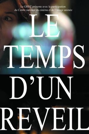 Le temps d'un réveil (2018)