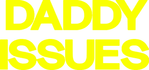 Daddy Issues