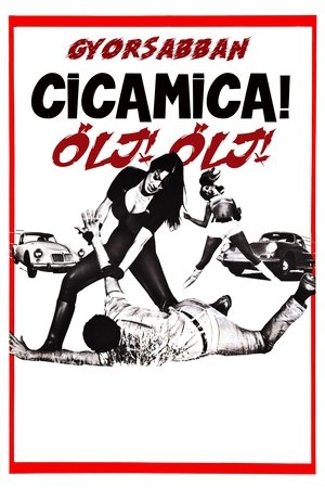 Poster Gyorsabban cicamica, ölj, ölj! 1965