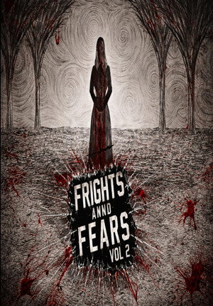 Frights and Fears Vol 2