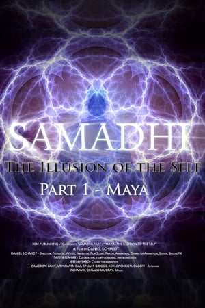 Poster Samadhi Part 1: Maya, the Illusion of the Self (2017)