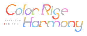 hololive 6th fes. Color Rise Harmony Day 2 Creators' Stage