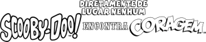 Diretamente de Lugar Nenhum: Scooby-Doo! Encontra Coragem
