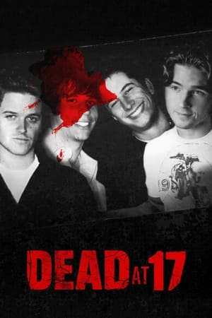 Poster Dead at 17 (2008)