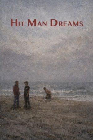 Hit Man Dreams