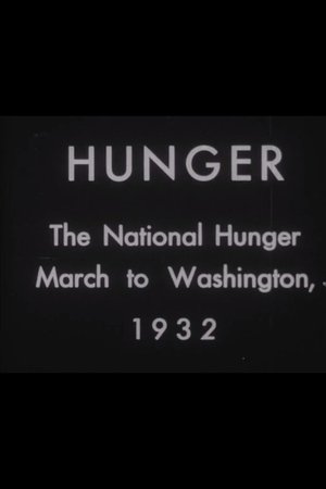 Hunger: The National Hunger March to Washington, 1932