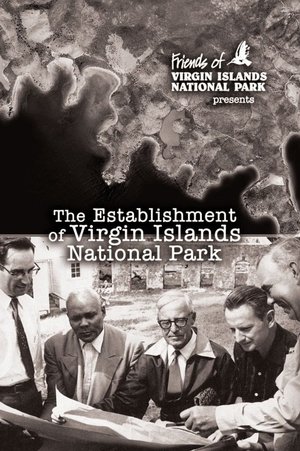 Nonton film The Establishment of Virgin Islands National Park (2006) terbaru sub indo Nonton film The Establishment of Virgin Islands National Park (2006) terbaru sub indo