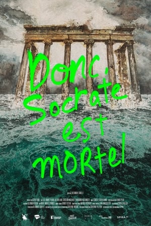 Poster Therefore, Socrates is Mortal (2022)