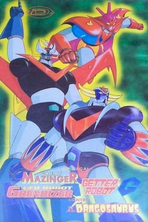 Poster di Il Grande Mazinga, Getta Robot G, UFO Robot Goldrake contro il Dragosauro