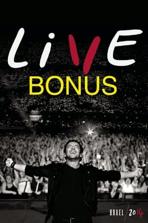 BRUEL 2014 LIVE les Bonus