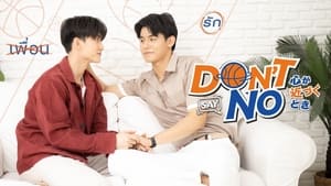 Don’t Say No (2021) | Thailand Drama