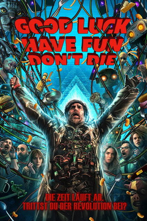 poster Good Luck, Have Fun, Don't Die