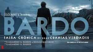 Bardo: False Chronicle of a Handful of Truths