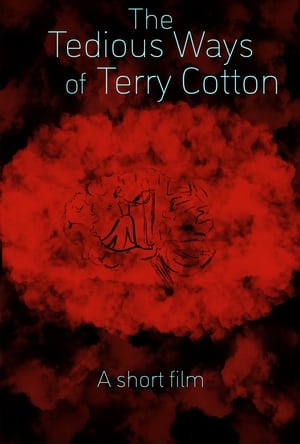 The Tedious Ways of Terry Cotton