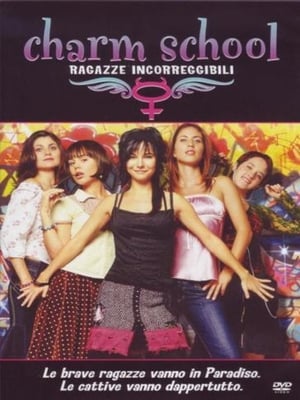 Poster Charm school - Ragazze incorreggibili 2007