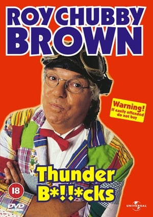 Image Roy Chubby Brown: Thunder B*!!*cks