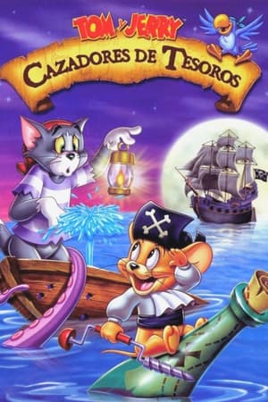 Poster Tom y Jerry. El tesoro del galeón pirata 2006