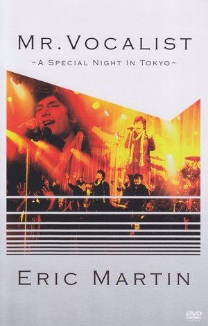 Eric Martin: Mr. Vocalist - A Special Night In Tokyo