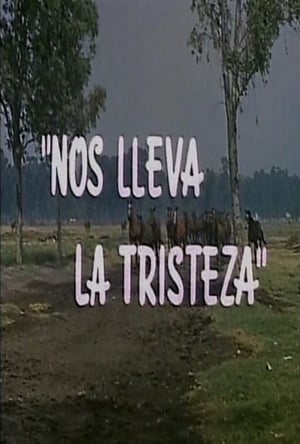Poster Nos lleva la tristeza (1965)