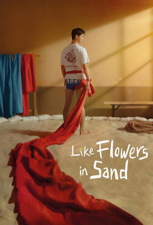 Like Flowers in Sand