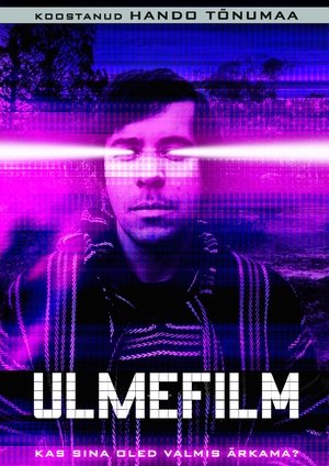 Ulmefilm.. kas sina oled valmis ärkama?