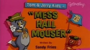 Tom & Jerry Kids Show Mess Hall Mouser