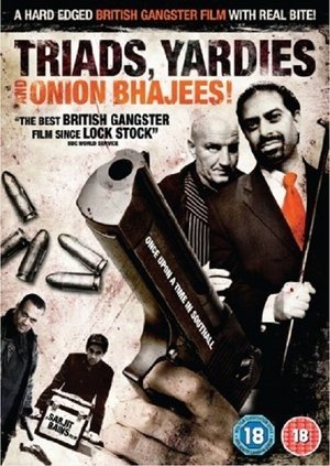 Poster Triads, Yardies & Onion Bhajees! Once Upon A Time In Southall 2003