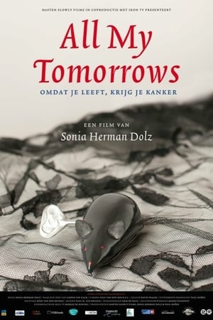 Poster All My Tomorrows (2011)